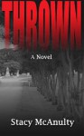 Thrown - Stacy McAnulty