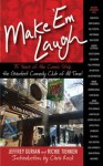Make 'Em Laugh: 35 Years of the Comic Strip, the Greatest Comedy Club of All Time! - Jeffrey Gurian, Richie Tienken, Chris Rock