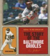 The Story of the Baltimore Orioles - Sara Gilbert