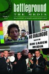 Battleground; The Media (Volume 2, O Z) - Robin Andersen, Jonathan Gray