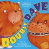 Double Dave (My Freaky Family) - Sue Hendra