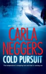 Cold Pursuit - Carla Neggers