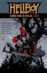 Hellboy and the B.P.R.D.: 1953 - Mike Mignola, Chris Roberson, Ben Stenbeck, Paolo Rivera, Dave Stewart