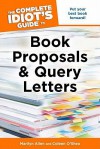 Book Proposals and Query Letters - Jessica Faust, Coleen O'Shea, Marilyn Allen