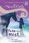Never Girls #4: From the Mist (Disney: The Never Girls) (A Stepping Stone Book(TM)) by Kiki Thorpe (2013-09-24) - Kiki Thorpe