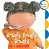 Brush, Brush, Brush! - Alicia Padrón, Children's Press