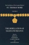 The Yale Edition of The Complete Works of St. Thomas More: Volume 10, The Debellation of Salem and Bizance - Thomas More, Clarence H. Miller, Ralph Keen, John A. Guy, Ruth McGugan, John Guy