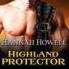 Highland Protector: Murray Family, Book 17 - Hannah Howell, Angela Dawe