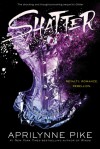 Shatter - Aprilynne Pike