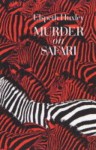 Murder on Safari - Elspeth Joscelin Grant Huxley