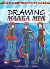 Drawing Manga Men - Anna Southgate, Yishan Li