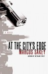 At the City's Edge - Marcus Sakey