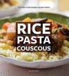 Rice Pasta Couscous - Jeff Koehler