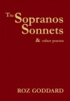 The Sopranos Sonnets & Other Poems - Roz Goddard