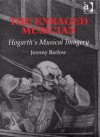 The Enraged Musician: Hogarth's Musical Imagery - Jeremy Barlow