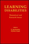 Learning Disabilities: Theoretical and Research Issues - H. Lee Swanson, Barbara K. Keogh