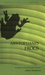 Frogs - Aristophanes, Jeffrey Henderson