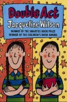Double Act - Jacqueline Wilson