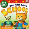 Tom's First Day of School - Beth Robbins