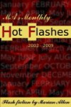 MA's Monthly Hot Flashes: 2002-2009 - Marian Allen