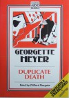 Duplicate Death - Clifford Norgate, Georgette Heyer