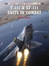 F-111 & EF-111 Units in Combat - Peter Davies, Rolando Ugolini