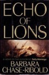 Echo of Lions - Barbara Chase-Riboud