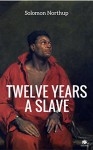 Twelve Years A Slave (ShandonPress) - Solomon Northup, Shandonpress