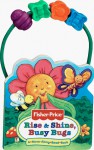 Rise & Shine, Busy Bugs: A-Move-Along-Bead Book [With Plastic Hoop and 4 Movable Beads] - Matt Mitter