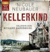 Kellerkind - Nicole Neubauer, Richard Barenberg