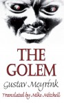 The Golem - Gustav Meyrink, Robert Irwin, Mike Mitchell