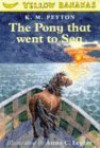 The Pony That Went To Sea - Anna Leplar
