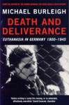 Death and Deliverance - Michael Burleigh