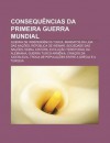 Consequ Ncias Da Primeira Guerra Mundial: Guerra de Independ Ncia Turca, Mandatos Da Liga Das Na Es, Rep Blica de Weimar, Sociedade Das Na Es - Source Wikipedia