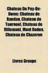 Ch Teau Du Puy-De-D Me - Livres Groupe