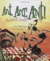Ant Ant Ant!: An Insect Chant - April Pulley Sayre, Trip Park