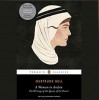 A Woman in Arabia: The Writings of the Queen of the Desert - Gertrude Bell, Georgina Howell, Sian Thomas, Adjoa Andoh