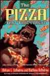 The Pizza That Time Forgot - William L. DeAndrea, Matthew Deandrea