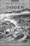 The Zen Poetry of Dogen: Verses from the Mountain of Eternal Peace - Steven Heine