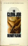 The Glow Job - Henry Kane