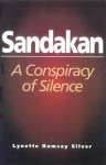 Sandakan: A Conspiracy of Silence - Lynette Ramsay Silver