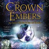 The Crown of Embers: Fire and Thorns, Book 2 - Rae Carson, Jennifer Ikeda, HarperAudio