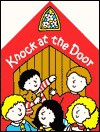 Christian Mother Goose Knock at the Door - Marjorie Ainsborough Decker, Susan Calitri, Susan Chapman Calitri