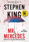Mr. Mercedes: A Novel - Stephen King, Will Patton