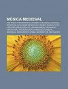 M Sica Medieval: Ars Nova, Contraponto, Afonso X de Le O E Castela, Organum, Guillaume de Machaut, Missa, M Sica Ficta, Cantus Firmus, - Source Wikipedia