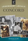 Legendary Locals of Concord - Michael Eury