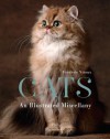 Cats: An Illustrated Miscellany - Frédéric Vitoux