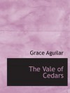 The Vale of Cedars - Grace Aguilar