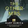 The Other Mrs. - Mary Kubica