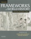 Sources for Frameworks of World History, Volume One: To 1550: Networks, Hierarchies, Culture - Stephen Morillo, Lynne Miles-Morillo